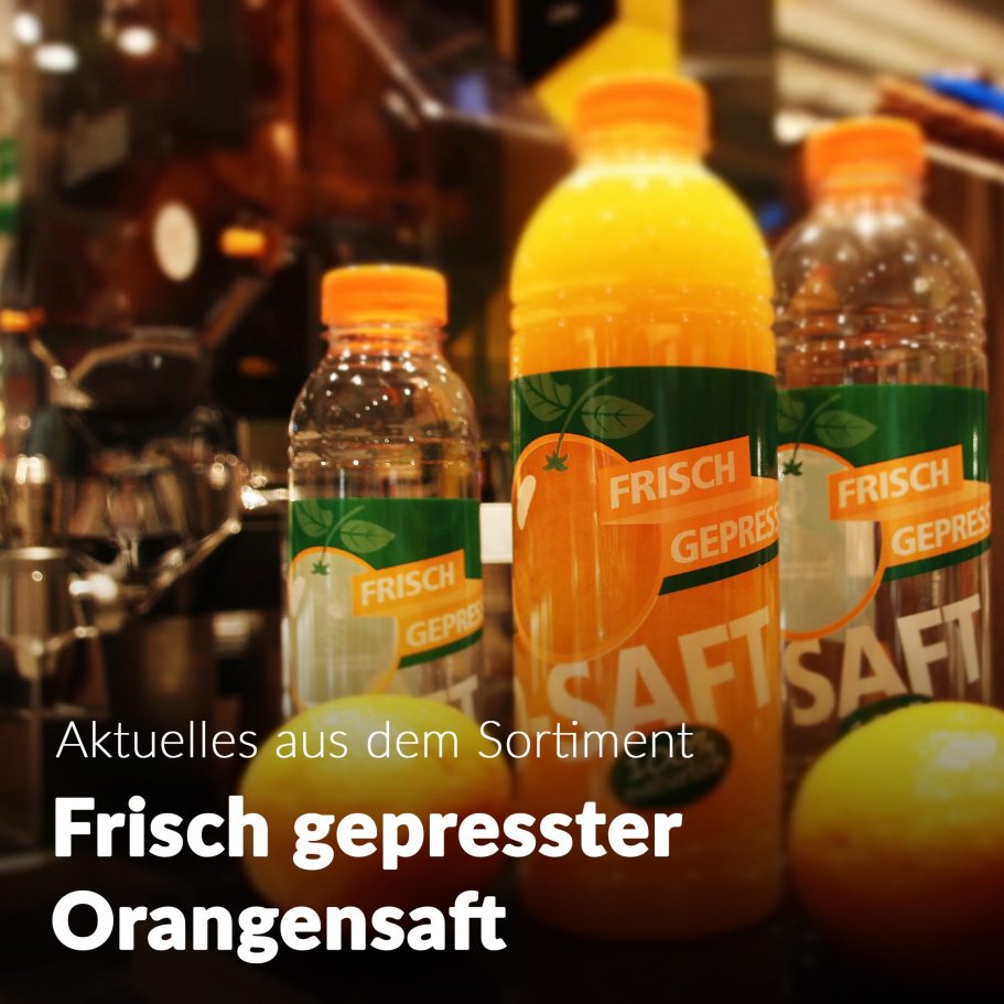 Frisch gepresster Orangensaft Marktkauf Oschatz