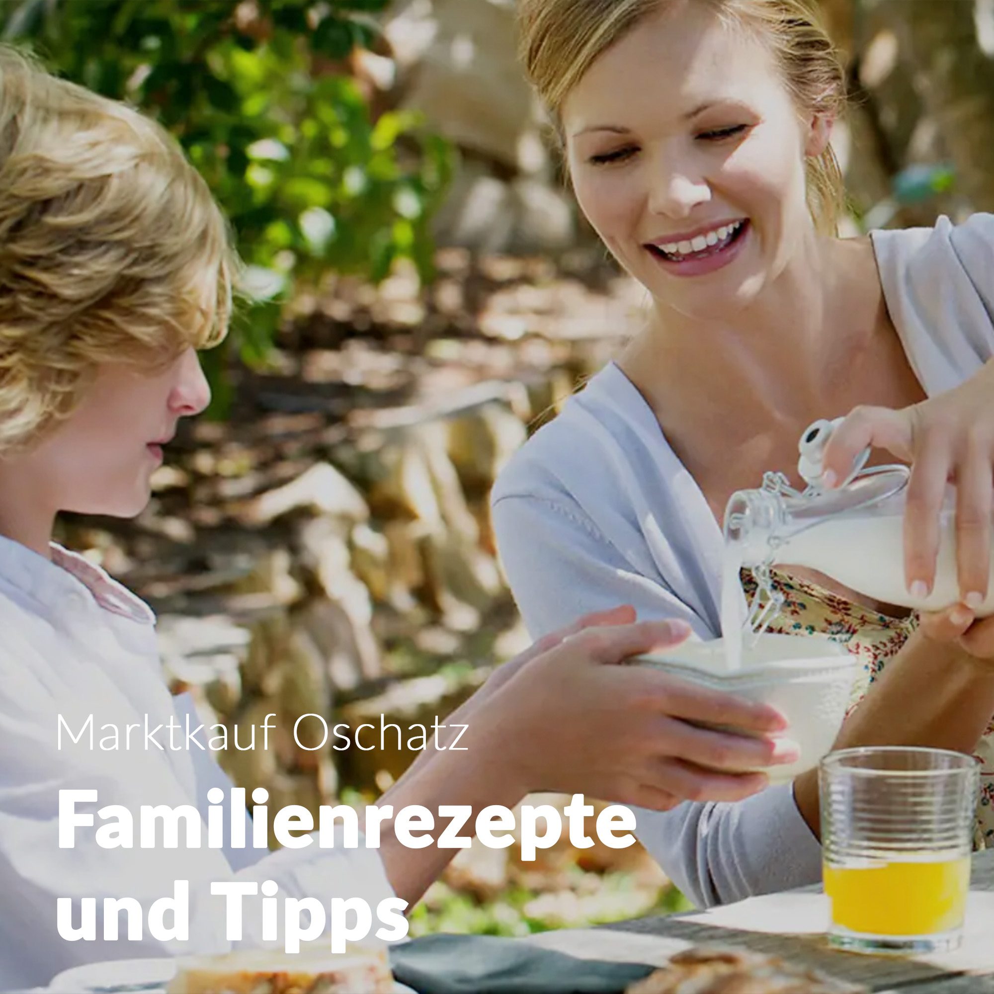 Familienrezepte und Tipps Marktkauf Oschatz